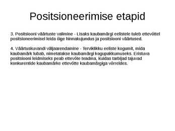Positsioneerimine ja sihtturundus #11