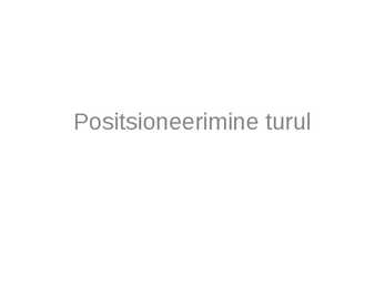 Positsioneerimine ja sihtturundus