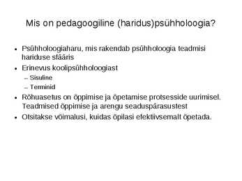 Pedagoogiline psühholoogia #2
