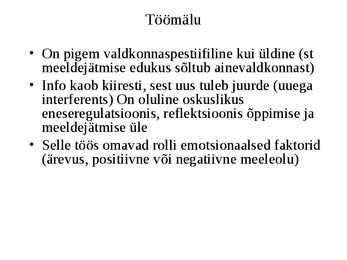 Kognitiivsed protsessid-Areng ja roll õppimisel #12