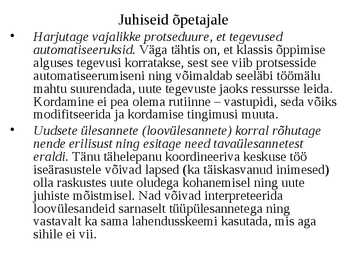 Kognitiivsed protsessid-Areng ja roll õppimisel #19