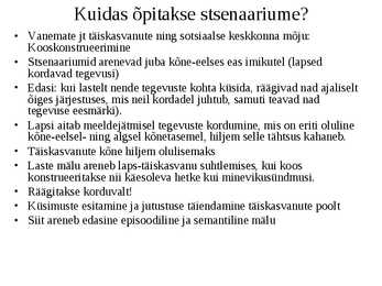 Kognitiivsed protsessid-Areng ja roll õppimisel #29