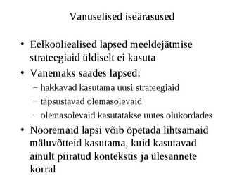 Kognitiivsed protsessid-Areng ja roll õppimisel #33