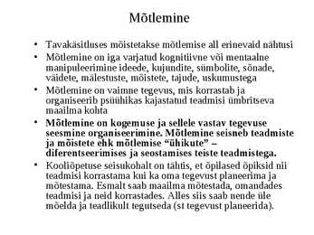 Kognitiivsed protsessid-Areng ja roll õppimisel #37