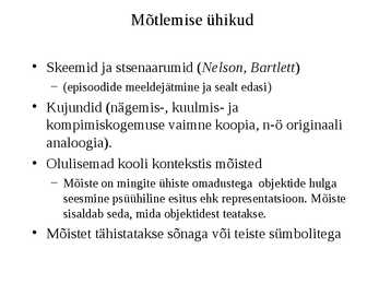 Kognitiivsed protsessid-Areng ja roll õppimisel #38
