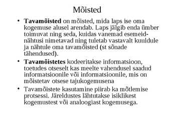 Kognitiivsed protsessid-Areng ja roll õppimisel #40