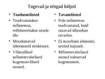 Kognitiivsed protsessid-Areng ja roll õppimisel #43