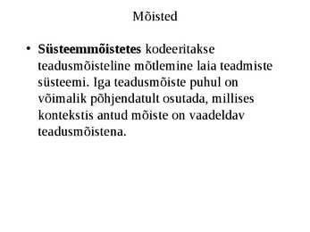 Kognitiivsed protsessid-Areng ja roll õppimisel #45