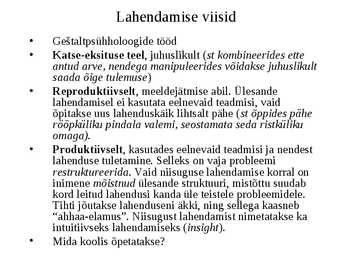Kognitiivsed protsessid-Areng ja roll õppimisel #58