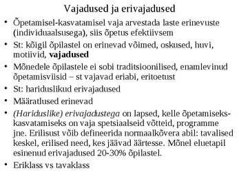 Hariduslike erivajadustega-HEV-laste õpetamine ja abistamine #4