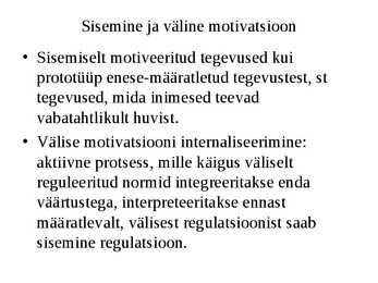 Motivatsioon ja motiveerimine #16