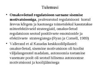 Motivatsioon ja motiveerimine #18