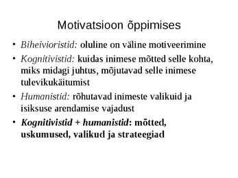 Motivatsioon ja motiveerimine #4