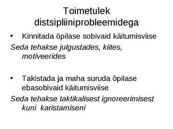 Kasvatamine-Korra loomine ja hoidmine klassis  Distsipliin klassis #25