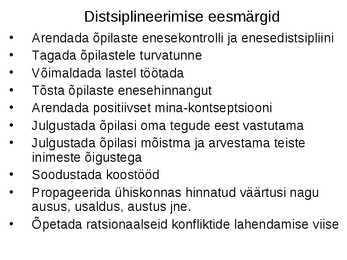 Kasvatamine-Korra loomine ja hoidmine klassis  Distsipliin klassis #4