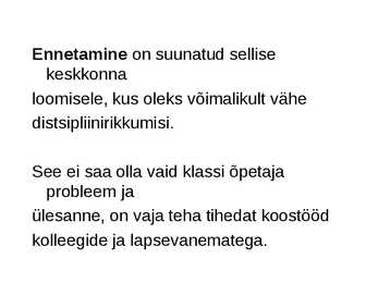 Kasvatamine-Korra loomine ja hoidmine klassis  Distsipliin klassis #7