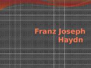 Franz Joseph Haydn
