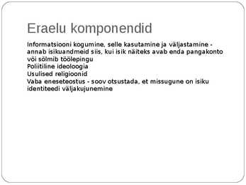 Eraelu puutumatus #3
