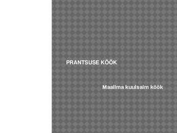 PRANTSUSE KÖÖK