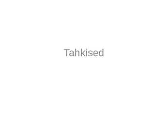 Tahkised