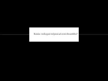 Kuidas veekogud mõjutavad eesti ilmastikku