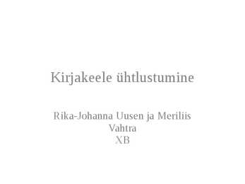 Kirjakeele ühtlustumine