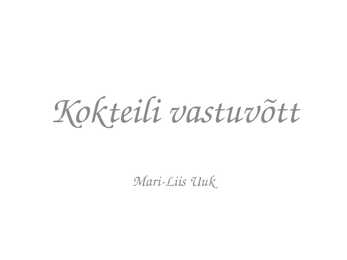 Kokteili vastuvõtt