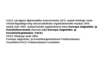 Euroopa Julgeoleku- ja Koostööorganisatsioon #3
