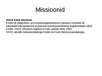 Euroopa Julgeoleku- ja Koostööorganisatsioon #5