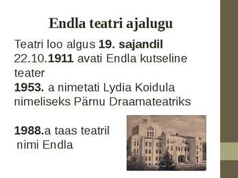 Endla teater - esitlus #4