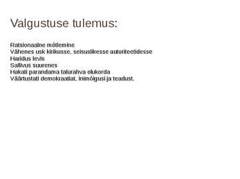 VALGUSTUSFILOSOOFIA #14