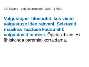 VALGUSTUSFILOSOOFIA #7