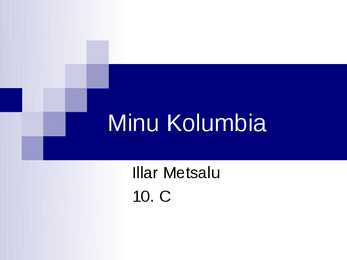 Raamatu-Minu Kolumbia- kokkuvõte