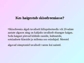Skisofreenia - Geenetika #7