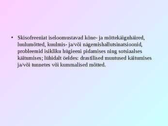 Skisofreenia - Geenetika #8