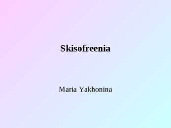 Skisofreenia - Geenetika
