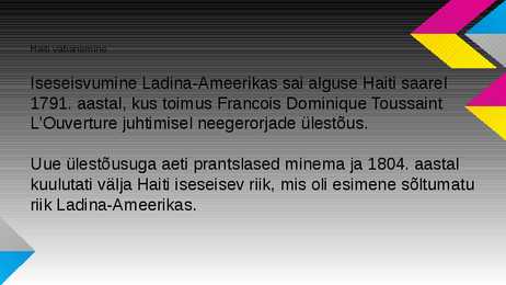 Ladina-Ameerika 19 sajandil ja 20 sajandi algul- #2