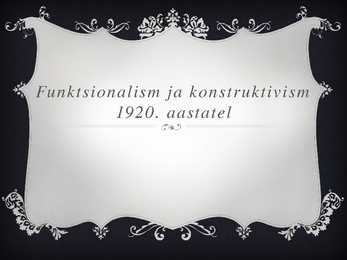 Funktsionalism ja konstruktivism 1920-aastatel
