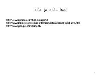 Liblikad #7