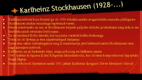 Avangardism-John Cage-Karlheinz Stockhausen-Minimalism-Postmodernism #7