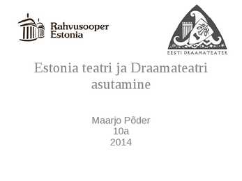 Estonia teatri ja Draamateatri asutamine