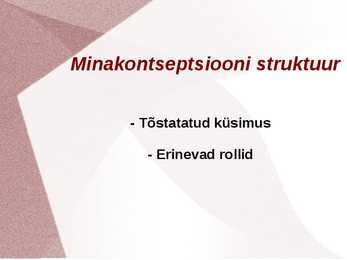 Psühholoogia - minakontseptsioon-enesehinnang-hoiakud #5