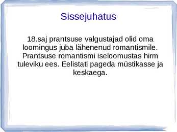 Prantsuse romantism kirjanduses #3
