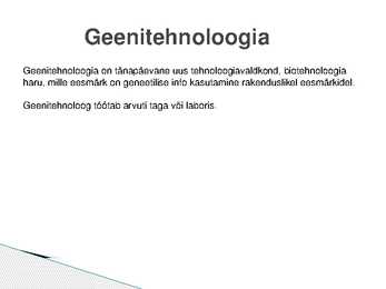Geenitehnoloog #2