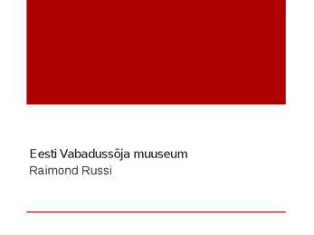 Eesti Vabadussõja muuseum