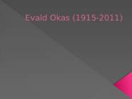 Evald Okas-1915-2011