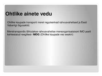 Ohtlike ainete vedu #2