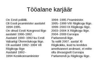 Karismaatilised juhid Eesti juhtimismaastikul #4