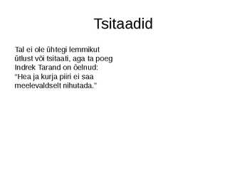Karismaatilised juhid Eesti juhtimismaastikul #7