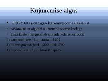 Eesti keele kujunemine #2